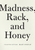 Madness, Rack, and Honey: Sweetly, Madly, Wracked—Mary Ruefle, Teaching